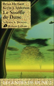 Le souffle de Dune-Brian Herbert et Kevin J Anderson