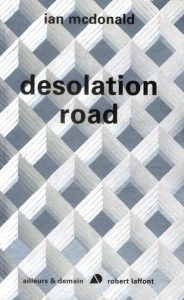 desolation-road-ian-mac-donald