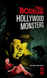 Fabrice Bourland, Hollywood Monsters