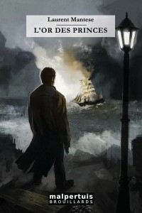L'Or des princes Laurent Mantese
