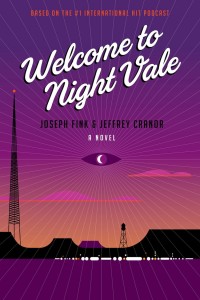 Welcome to Night Vale le roman